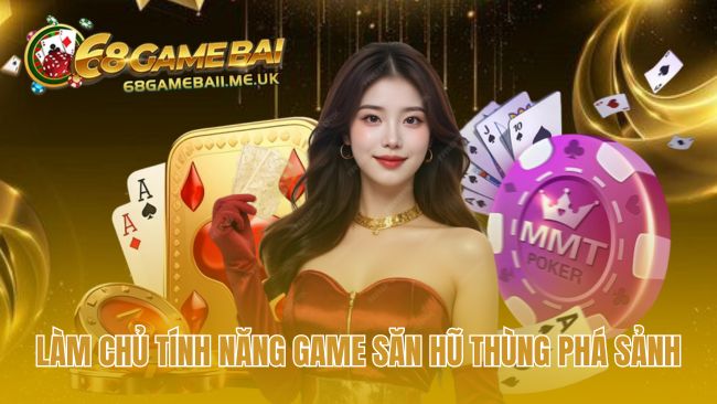 Thùng Phá Sảnh yếu tố duy nhất để kích hoạt Nổ Hũ