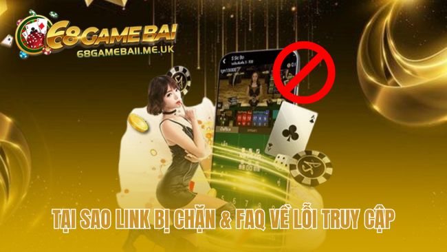 Hiểu nguyên nhân link bị chặn và giải đáp các thắc mắc