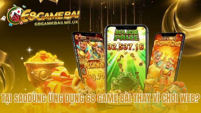 Tải app 68 game bài cho trải nghiệm tốc độ và bảo mật cao